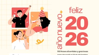 150 frases divertidas y graciosas de ¡Feliz Año Nuevo 2026! para despedir el 31 de diciembre en México, USA y España