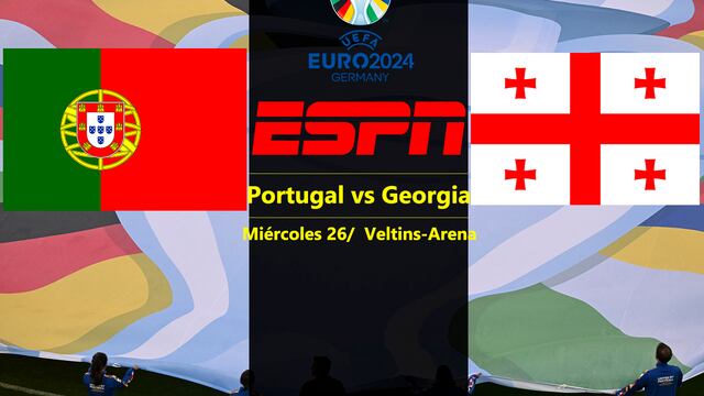 ESPN EN VIVO por Internet - dónde ver Portugal vs. Georgia por TV y Online