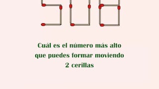 ¿Eres un genio de las matemáticas? Mueve 2 palillos de cerillas y crea el número más grande posible