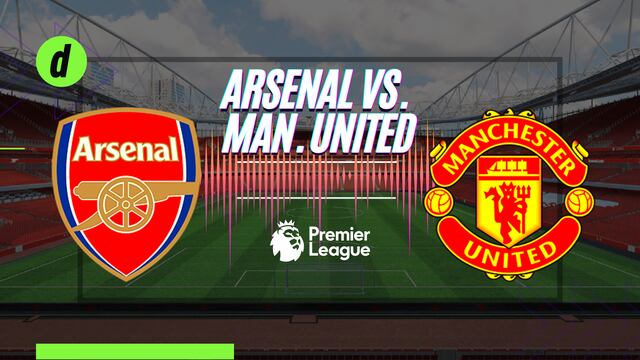 Arsenal vs. Manchester United: apuestas, horarios y canal TV para ver la Premier League