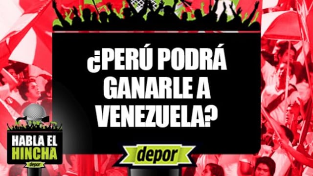 Perú vs. Venezuela: hinchas opinaron sobre el partido