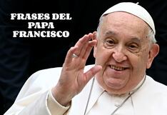 Papa Francisco en el recuerdo: 100 frases célebres que dejó durante su labor en la Iglesia Católica