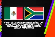 Canales TV que transmiten México vs. Sudáfrica EN VIVO GRATIS hoy por el Mundial de Fútbol 2026 en EE.UU., España y más países