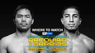 Where to watch Pacquiao vs. Barrios in the US: Time, live stream, and free options