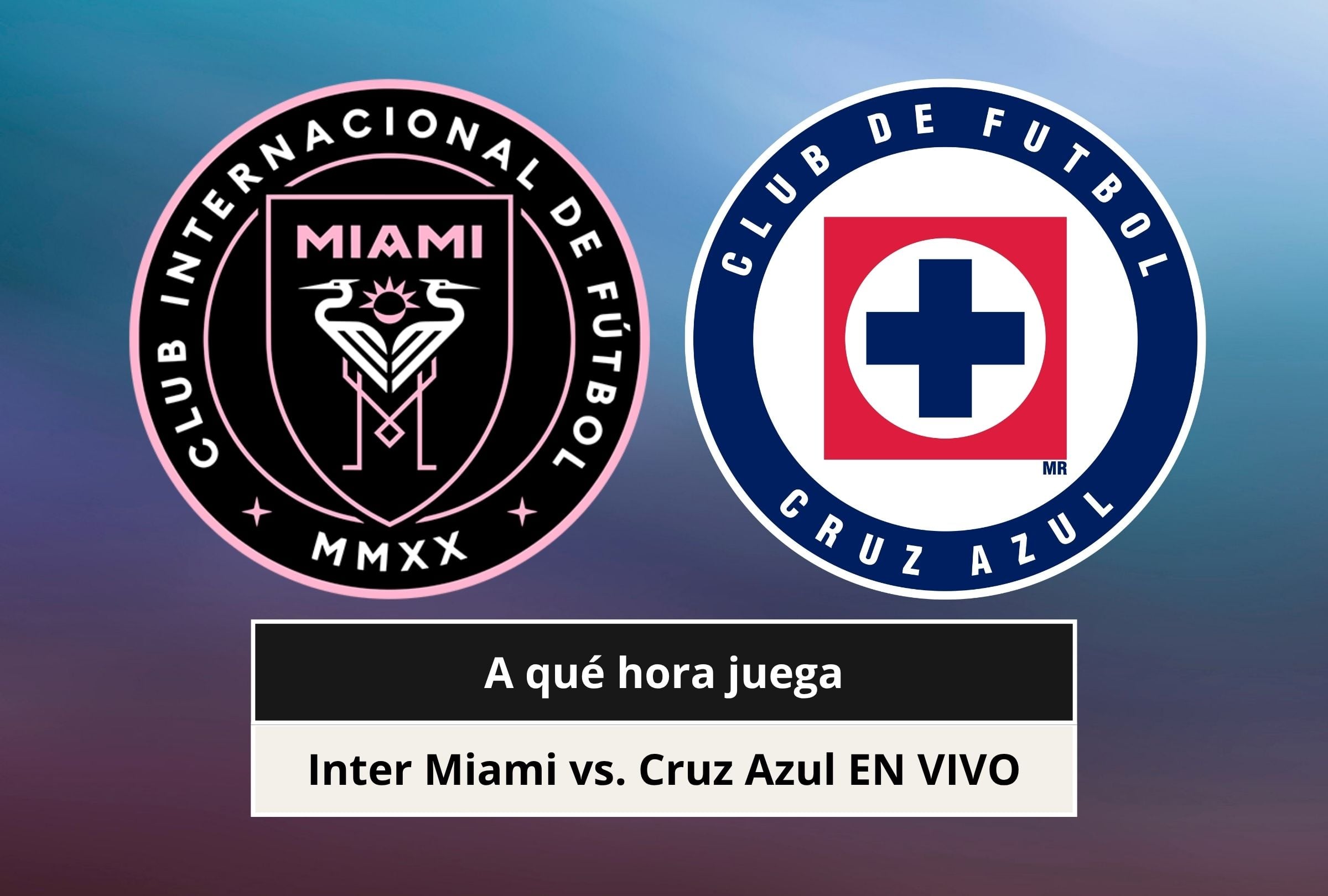 Revisa esta nota para que sepas qué canal transmite el partido Inter Miami vs. Cruz Azul por la final de la Campeones Cup 2026. (Foto: Composición Canva - Depor)