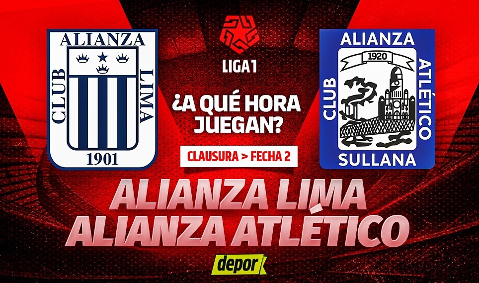 ¿A qué hora juegan Alianza Lima vs. Alianza Atlético por el Torneo Clausura? (Diseño: Christian Marlow)