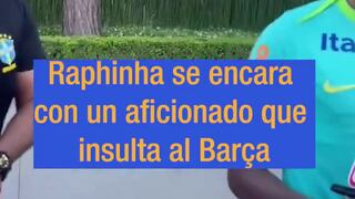 “No eres gracioso”: la bronca de Raphinha con un aficionado que insultó al Barcelona