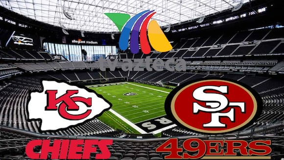 TV Azteca en vivo transmitirá el Super Bowl 2024 en directo: mira el juego de Chiefs vs. 49ers (Video @TVAztecaDeportes)
