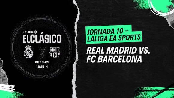 Real Madrid vs. FC Barcelona por la Jornada 10 de LaLiga EA Sports 2025-26