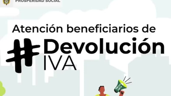 Ya está disponible el ciclo 12 de pago de la Devolución del IVA (Video: @ProsperidadCol)