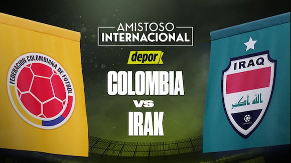 Colombia vs. Irak EN VIVO: a qué hora y dónde ver el partido amistoso (Video: Gol Caracol).