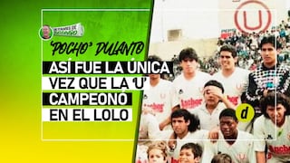 ‘Puchungo’ y ‘Pocho’ Dulanto recordaron la única vez que la ‘U’ campeonó en el Lolo Fernández