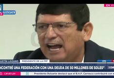 Agustín Lozano se defiende: “El único delito aquí es darle al fútbol peruano lo que nunca ha tenido”