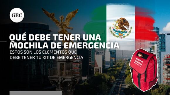 Temblor en México: ¿Qué debe tener una mochila de emergencia ante desastres?