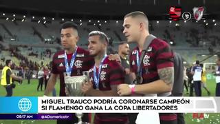 Copa Libertadores: Miguel Trauco podría coronarse campeón si Flamengo vence a River Plate