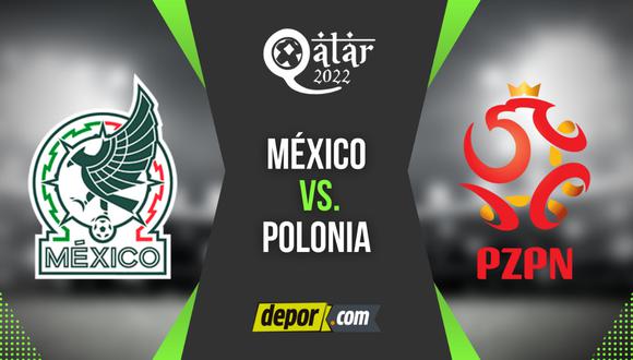 México vs. Polonia: fecha, hora y canales de su debut en el Mundial de Qatar 2022 (Foto: Depor).