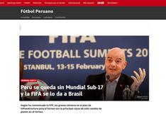 Reacciones de la prensa internacional ante la decisión de quitarle la organización del Mundial Sub 17 a Perú [FOTOS]