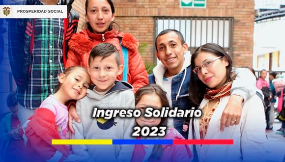 ¿Cómo saber si soy beneficiario del Ingreso Solidario 2023? Consulta las fechas de pago (Foto: DPS/Composición)