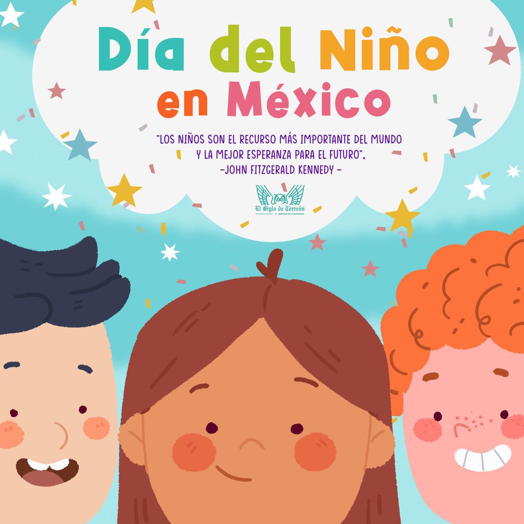 FRASES | Este 30 de abril se celebra el Día del Niño en México. (elsiglodetorreon.com.mx)
