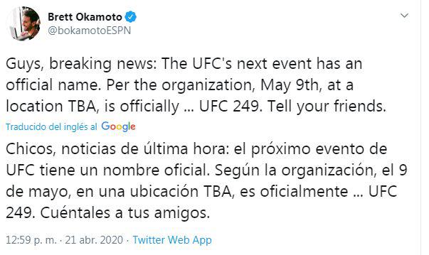 Información del periodista Brett Okamoto de ESPN sobre el UFC 249. (Twitter)