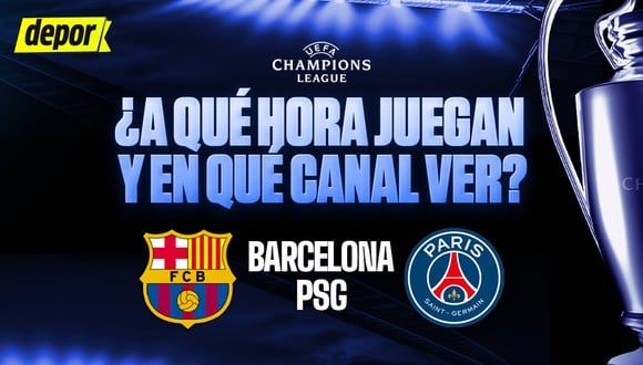 Barcelona vs. PSG juegan por cuartos de final de Champions League. (Diseño: Depor)